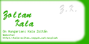 zoltan kala business card