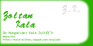 zoltan kala business card